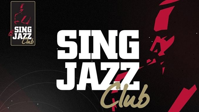 SINGJAZZ CLUB OFFICIAL OPENING NIGHT